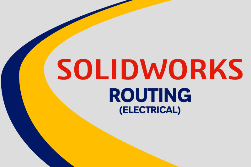 SOLIDWORKS Routing - Electrical Training courses